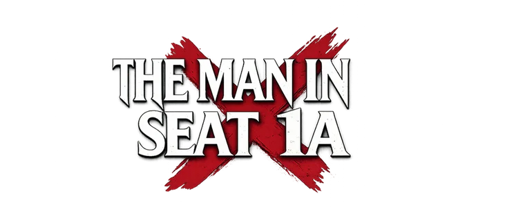 Title_The Man In Seat 1A